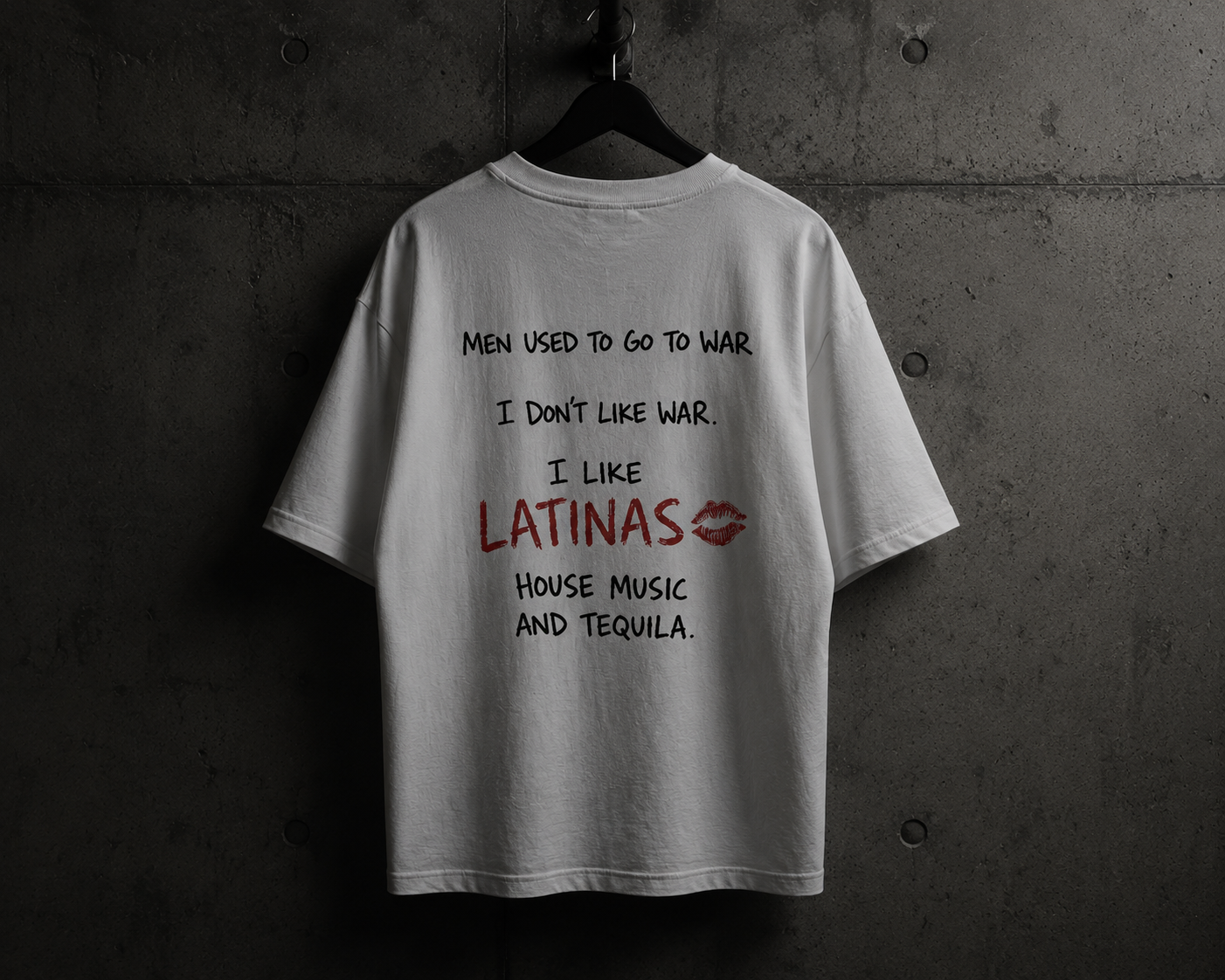 I Like Latinas, House Music & Tequila Tee